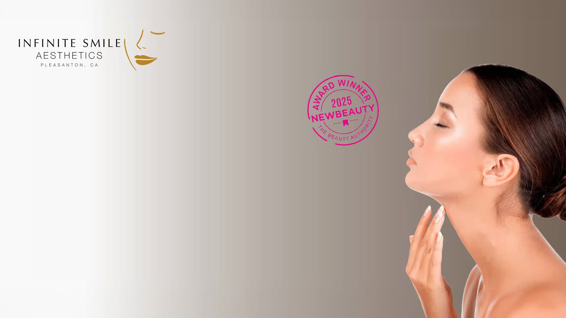 Promotional banner for Infinite Smile Aesthetics in Pleasanton, CA, featuring a woman with a smooth, lifted profile. The image displays the "2025 NewBeauty Award Winner" seal from The Beauty Authority, highlighting the clinic's commitment to industry-leading aesthetic excellence.